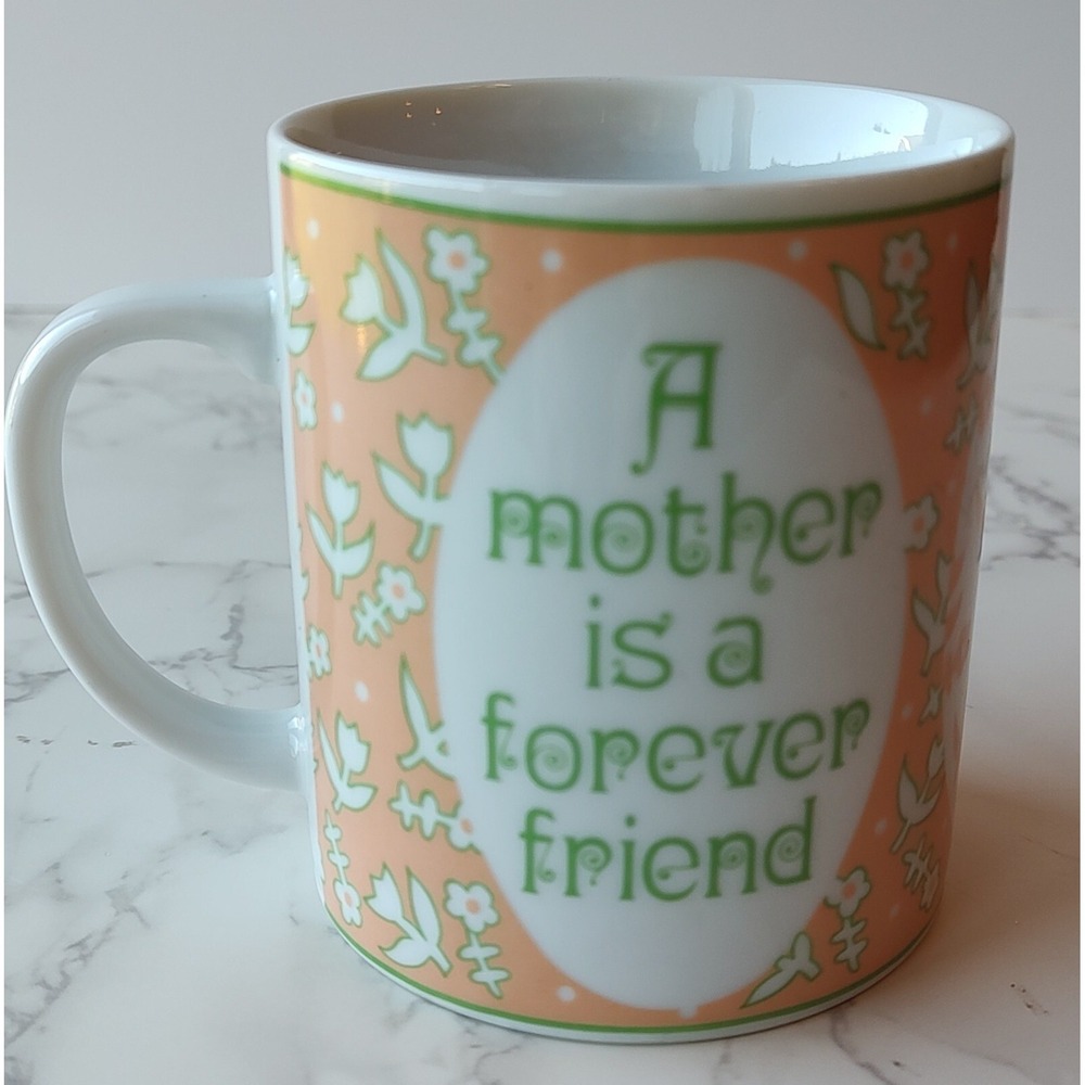 Vtg Message Mugs A Mother Is A Forever Friend Mother's Day  Coffee Cup Mug S9